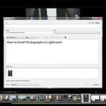 How to Email Photographs in Lightroom