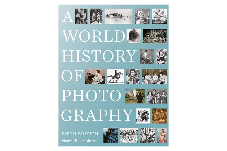 A World History of Photography Book by Naomi Rosenblum