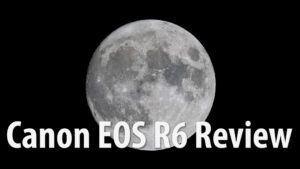Canon EOS R6 Review